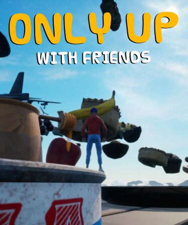 Only Up: With Friends