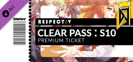 DJMAX RESPECT V - CLEAR PASS : S10 PREMIUM TICKET banner image