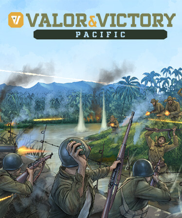 Valor and Victory: Pacific