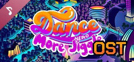 Dance Hero: More Jiggle Soundtrack banner image