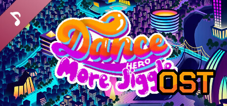 Dance Hero: More Jiggle Soundtrack