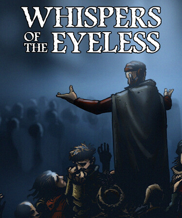 Whispers of the Eyeless