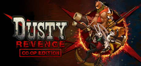 Dusty Revenge:Co-Op Edition header image