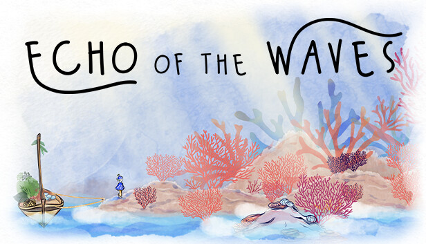 Echo of the Waves on Steam