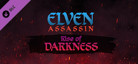 Elven Assassin - Rise of Darkness DLC banner image