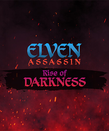 Elven Assassin - Rise of Darkness DLC