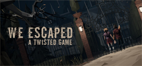 We Escaped a Twisted Game Cover Image