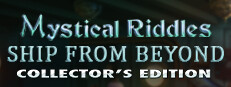 Mystical Riddles: Ship From Beyond Collector's Edition