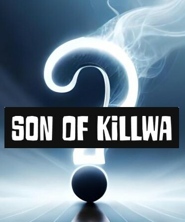 Son Of Killwa