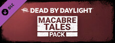 Dead by Daylight - Macabre Tales Pack