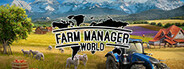 Farm Manager World Playtest