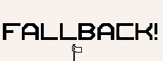 Fallback!