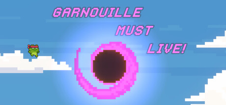 GARNOUILLE MUST LIVE! Cover Image
