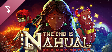 The end is nahual: If I may say so OST + ART BOOK + GIFS + TRAILER FILES