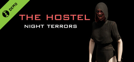 The HOSTEL: Night terrors Demo
