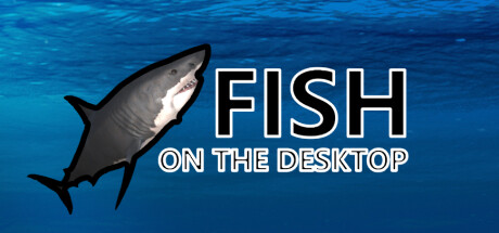 Economize 10% em Fish on the desktop no Steam