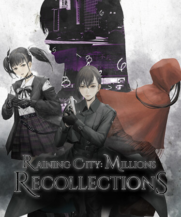 Raining City: Millions Recollections