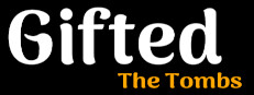 Gifted: The Tombs