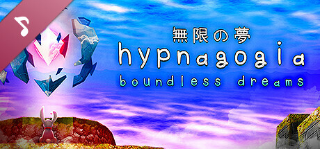 Hypnagogia: Boundless Dreams Soundtrack banner image