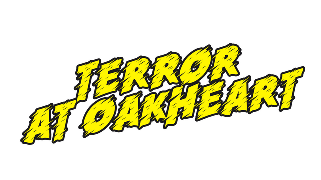 Terror at Oakheart