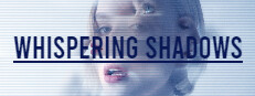 Whispering Shadows