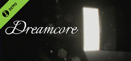 Dreamcore Demo