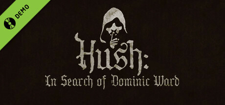 Hush: In Search of Dominic Ward - Performance Demo