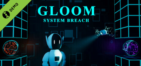 Gloom - System Breach Demo