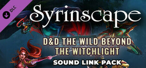 Fantasy Grounds - D&D The Wild Beyond the Witchlight - Syrinscape Sound Link Pack