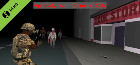 Apocalypse - Zombie City Demo