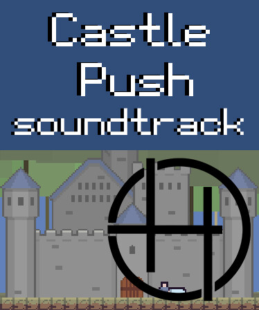 Castle Push Soundtrack