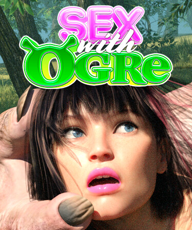 Sex with Ogre 😈🍆👩