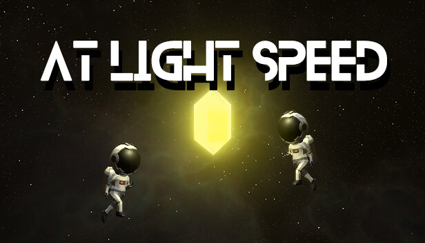 Capsule image of "At Light Speed" which used RoboStreamer for Steam Broadcasting