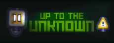 Up to the Unknown
