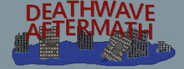 Deathwave Aftermath
