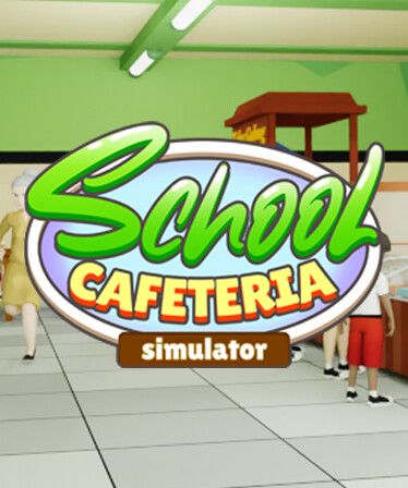 School Cafeteria Simulator