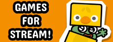 Games for Stream!