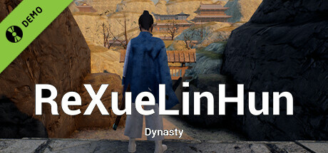 ReXueLinHun Dynasty demo