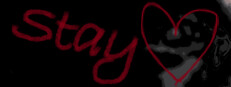 Stay