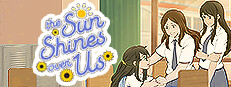 The Sun Shines Over Us