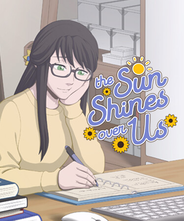 The Sun Shines Over Us