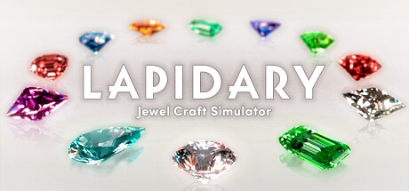 宝石匠人：珠宝制作模拟/LAPIDARY: Jewel Craft Simulator