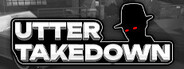 Utter Takedown Playtest
