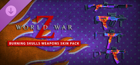 World War Z: Aftermath - Burning Skulls Weapons Skin Pack