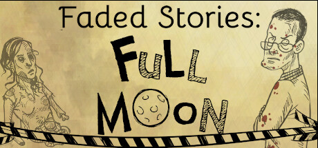 Faded Stories: Full Moon Cover Image