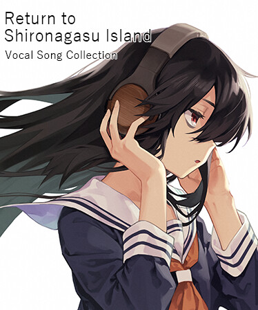 Return to Shironagasu Island Vocal Song Collection