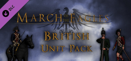 March of the Eagles: British Unit Pack thumbnail