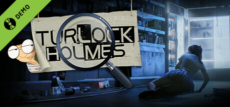 Turlock Holmes Demo