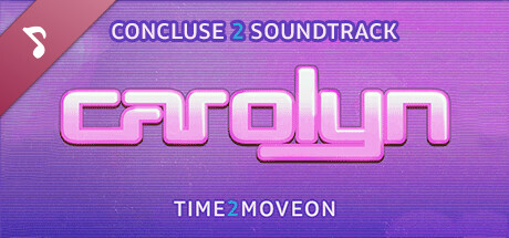 TIME2MOVEON - Carolyn Soundtrack