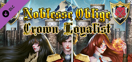 Noblesse Oblige: Legacy of the Sorcerer Kings - Crown Loyalist